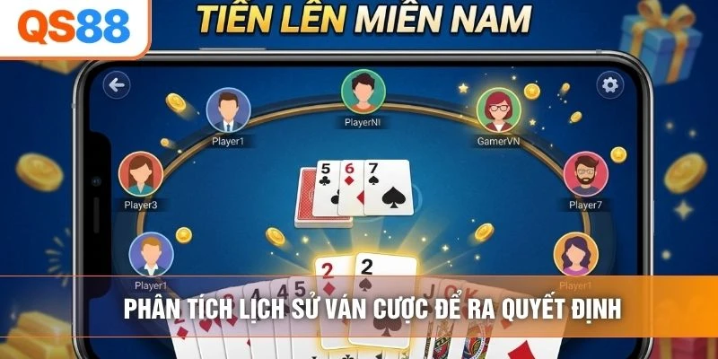 Phân tích lịch sử ván cược để ra quyết định